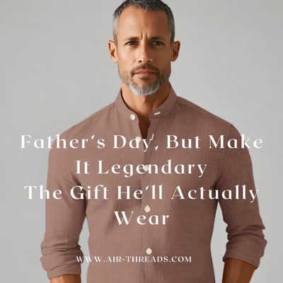 Father’s Day, But Make It Legendary: The Gift He’ll Actually Wear