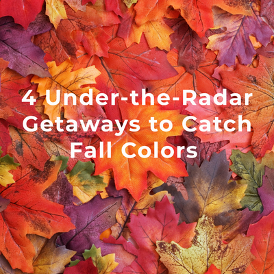 4 Under-the-Radar Getaways to Catch Fall Colors (and Look Damn Good Doing It)